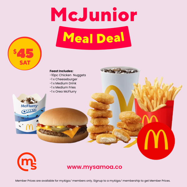 McJunior Meal Deal! "PICK UP FROM MCDONALD'S, APIA"