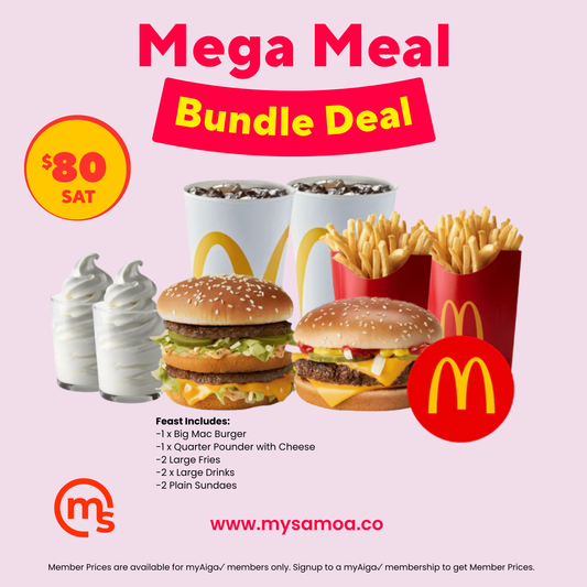MEGA Meal Deal "PICK UP FROM MCDONALD'S, APIA"