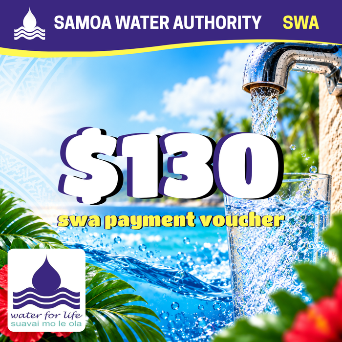 Samoa Water Bill Payment Voucher – $130 Tala "Suavai mo le ola"