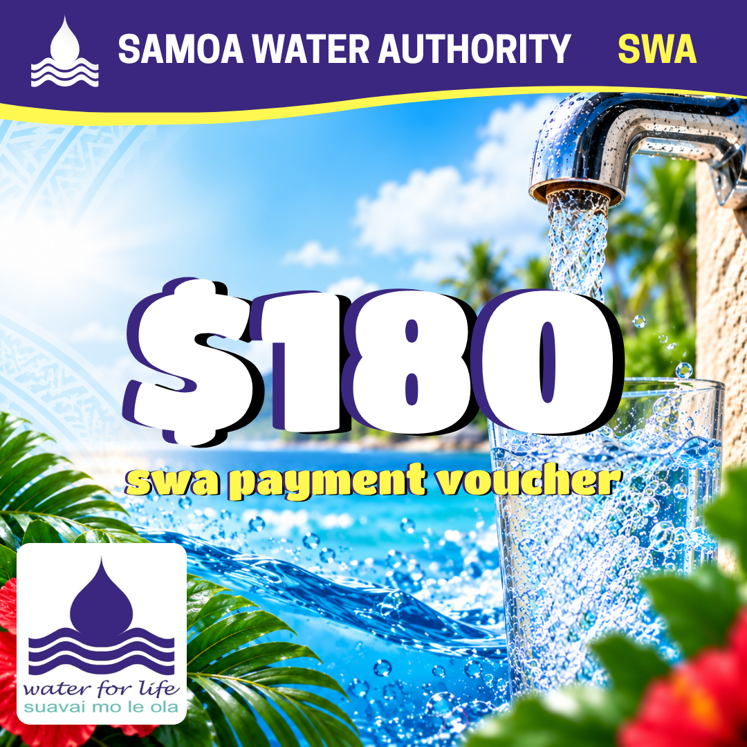 Samoa Water Bill Payment Voucher – $180 Tala "Suavai mo le ola"