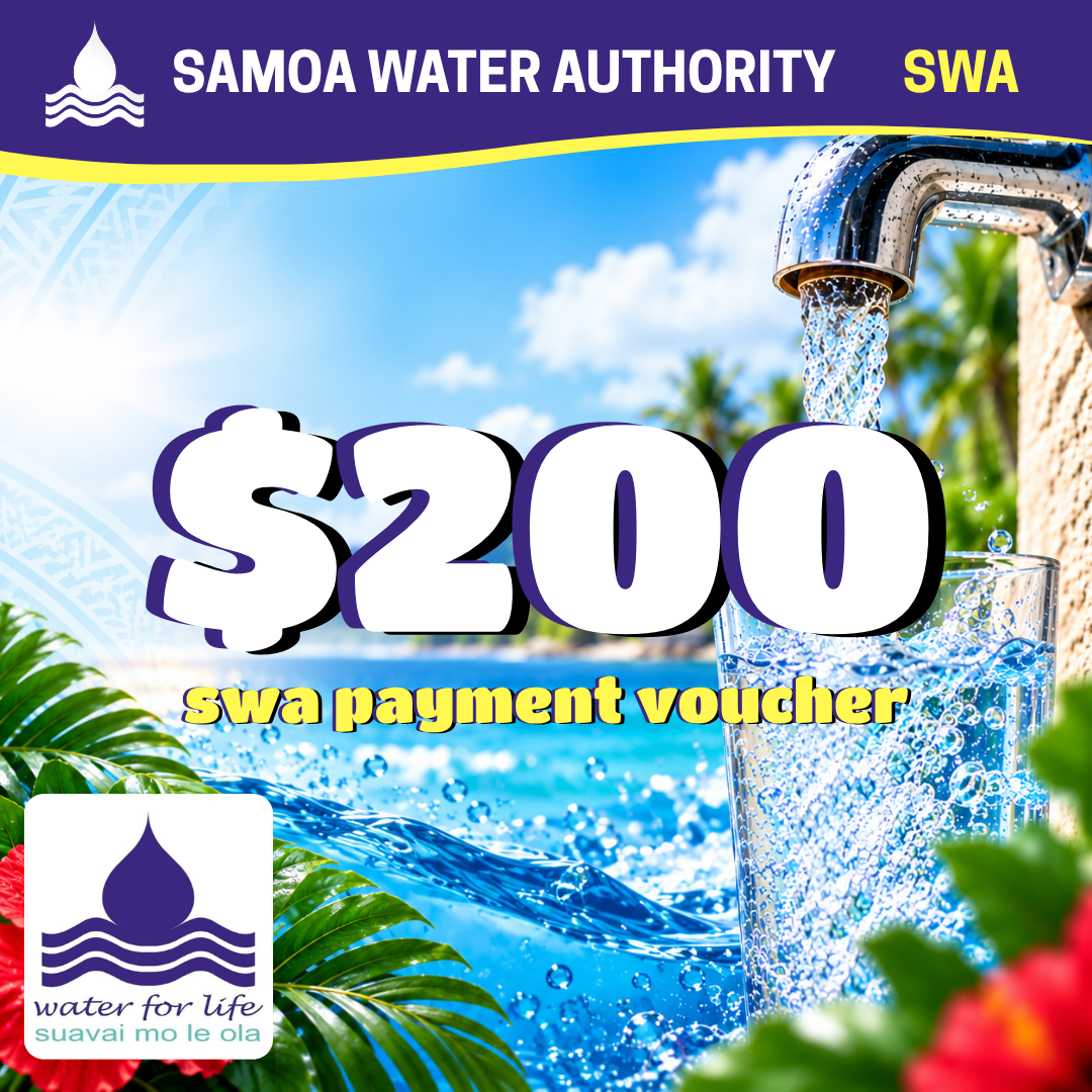 Samoa Water Bill Payment Voucher – $200 Tala "Suavai mo le ola"