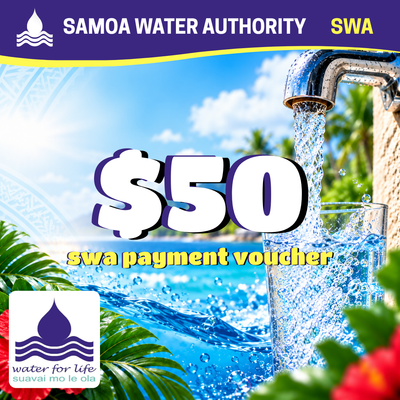 Samoa Water Bill Payment Voucher – $50 Tala "Suavai mo le ola"