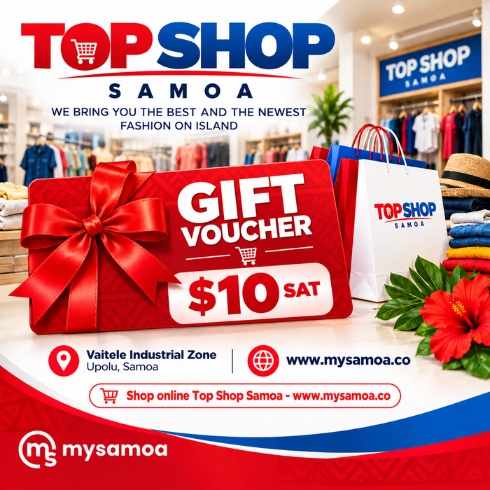 Gift Voucher - $10 Tala – Redeem at Top Shop Samoa, Vaitele, Upolu