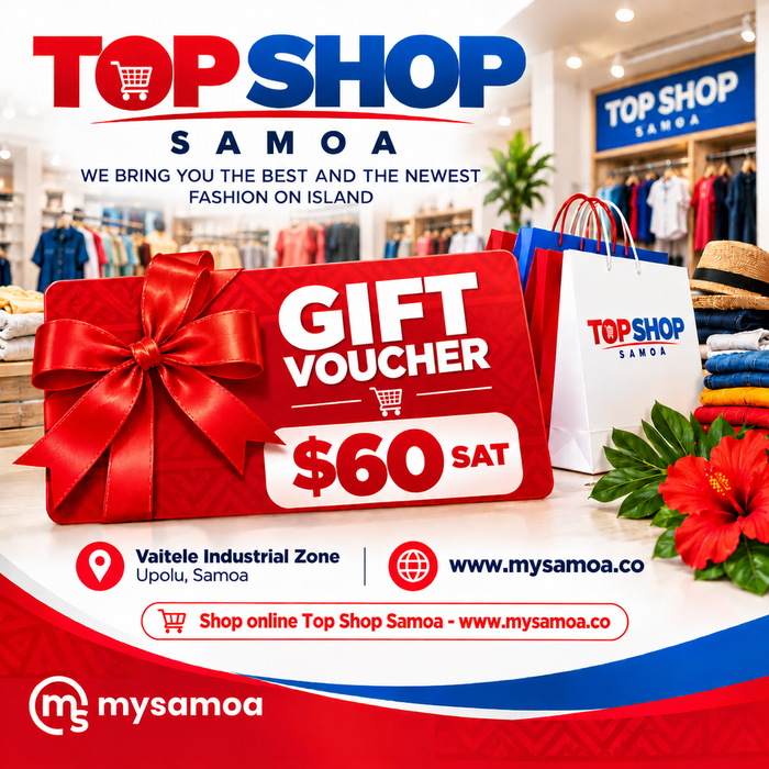 Gift Voucher - $60 Tala – Redeem at Top Shop Samoa, Vaitele, Upolu
